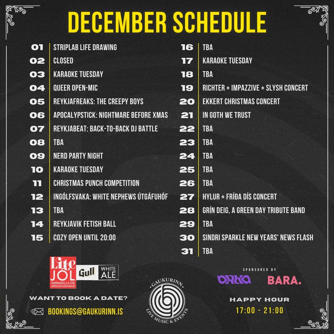 December is here, and Gaukurinn is ready with an incredible lineup! From karaoke and DJ battles to concerts and festive fun&mdash;there's something for everyone. Be sure to check back for updates!
.
.
.
.
#Gaukurinn #ReykjavikEvents #LiveMusicReykjav